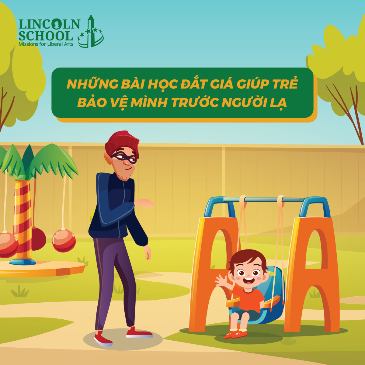 Bảo vệ mình trước người lạ - kỹ năng cần thiết cho trẻ nhỏ